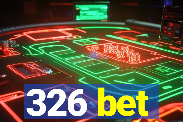 326 bet